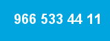 966 533 44 11